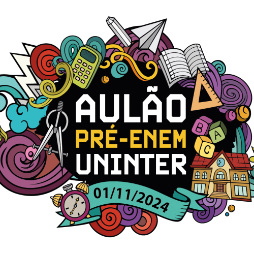 Aulão Pré-Enem Uninter  uma revisão que vai mudar a previsão dos seus resultados.